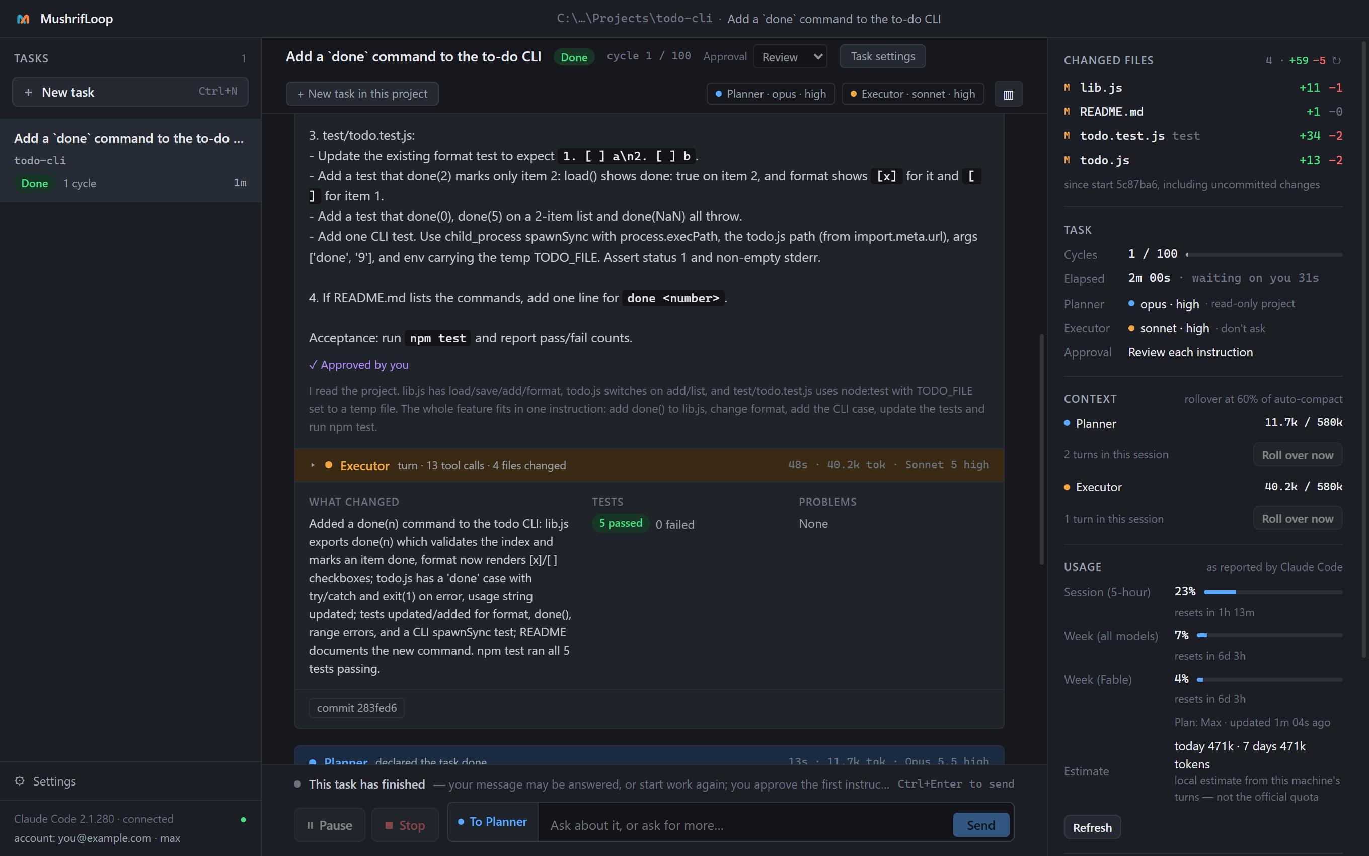 MushrifLoop showing one cycle of a task: the Planner's instruction, marked approved, and the Executor's report with its tests passed. The side panel lists the changed files and the usage.