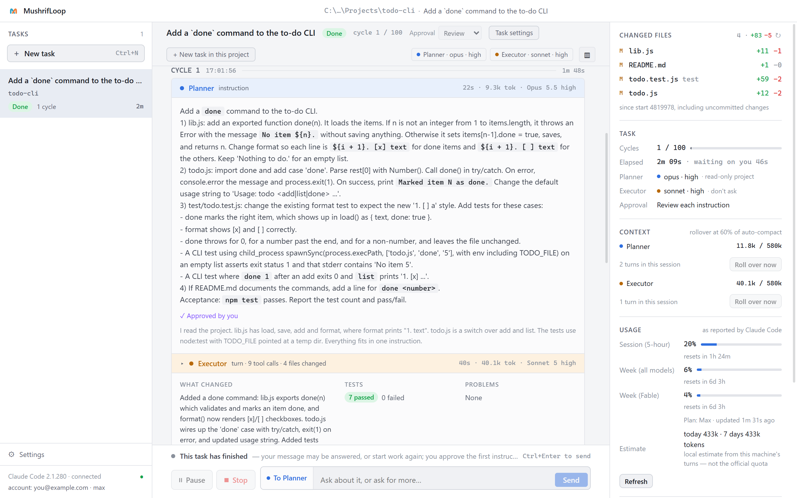 MushrifLoop showing one cycle of a task: the Planner's instruction, marked approved, and the Executor's report with its tests passed. The side panel lists the changed files and the usage.